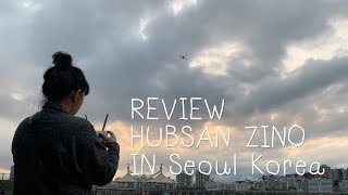 รีวิว HUBSAN ZINO IN KOREA โดรนราคาไม่แพงบินนิ่ง วิดีโอ 4K บินง่าย