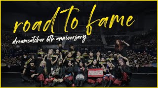 Dreamcatcher (드림캐쳐) - Road to Fame (6th Anniversary Video/6주년 영상)