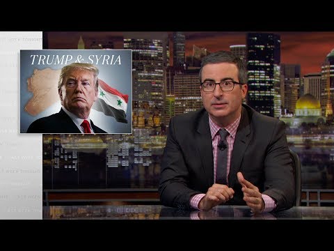 Trump & Syria: Last Week Tonight with John Oliver (HBO)