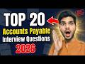 TOP 20 Accounts Payable Interview Questions 2026 | The Ravi Vlogs