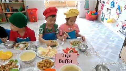 Tiệc Buffet của lớp 5 Tuổi B1🍓🍓🍬🍿🥗🍟🌮🍇