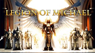 Legion Of Michael - Epic Cinematic Angels - Music for Power and Courage