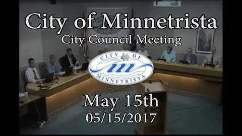 2017.05.15 Minnetrista City Council Meeting