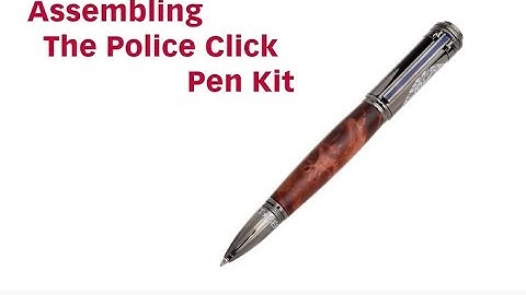 Police Click Pen Kit Assembly Instructions from Penn State Industries