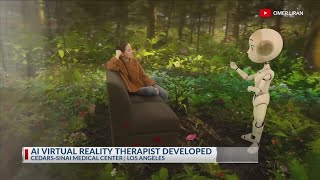 AI virtual reality therapist developed at Cedars-Sinai
