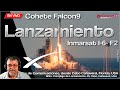 LANZAMIENTO SPACEX INMARSAT I-6 F2 MISSION -DIRECTO EN ESPAÑOL