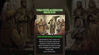 Mark 16: 15-20 Go Into All the World