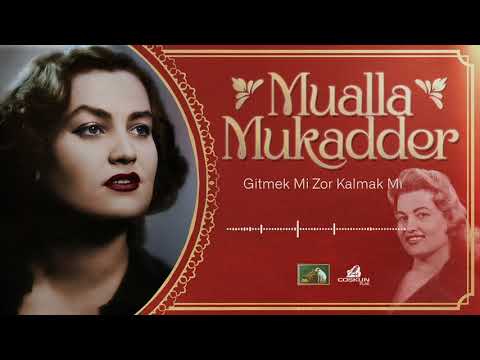 Mualla Mukadder - Gitmek Mi Zor Kalmak Mı (1969)