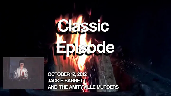 Classic Spooky: Jackie Barrett and the Amityville ...