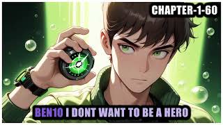 Ben10 I Dont Want To Be A Hero-Chapter-1-60