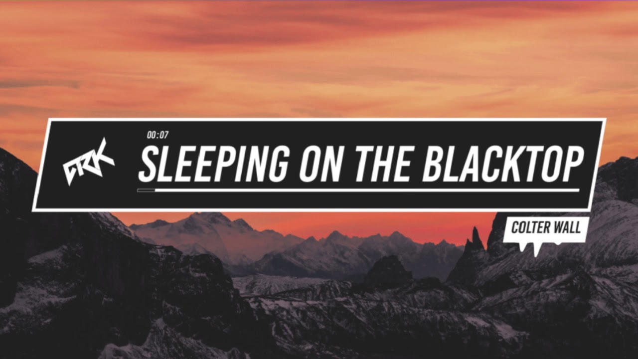 Colter Wall Sleeping on the Blacktop Bass Boosted YouTube