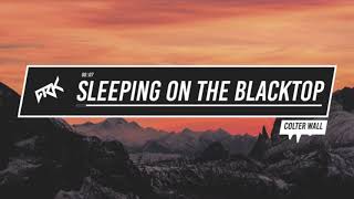Colter Wall - Sleeping on the Blacktop - Bass Boosted