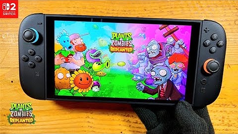 Plants vs. Zombies: Replanted Nintendo Switch 2 Gameplay 