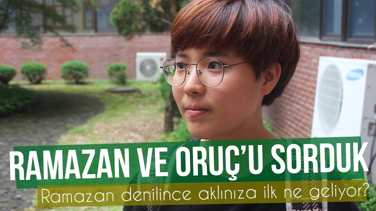 Korelilere Ramazan ve Oruç'u Sorduk? (Ramazan denildiğinde akıllarına ne geliyor?)