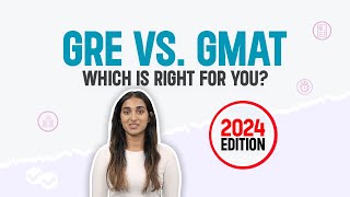 GRE vs. GMAT: Which is Right For You? [2024 Edition]