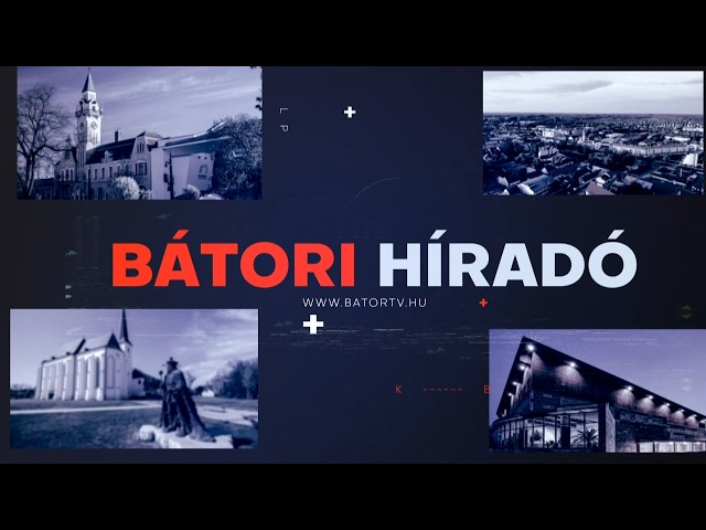 BÁTORI HÍRADÓ 2026.09.02.