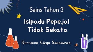 Sains Tahun 3 : Isi padu Pepejal Tidak Sekata