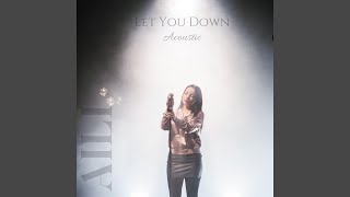 Let You Down (Acoustic)