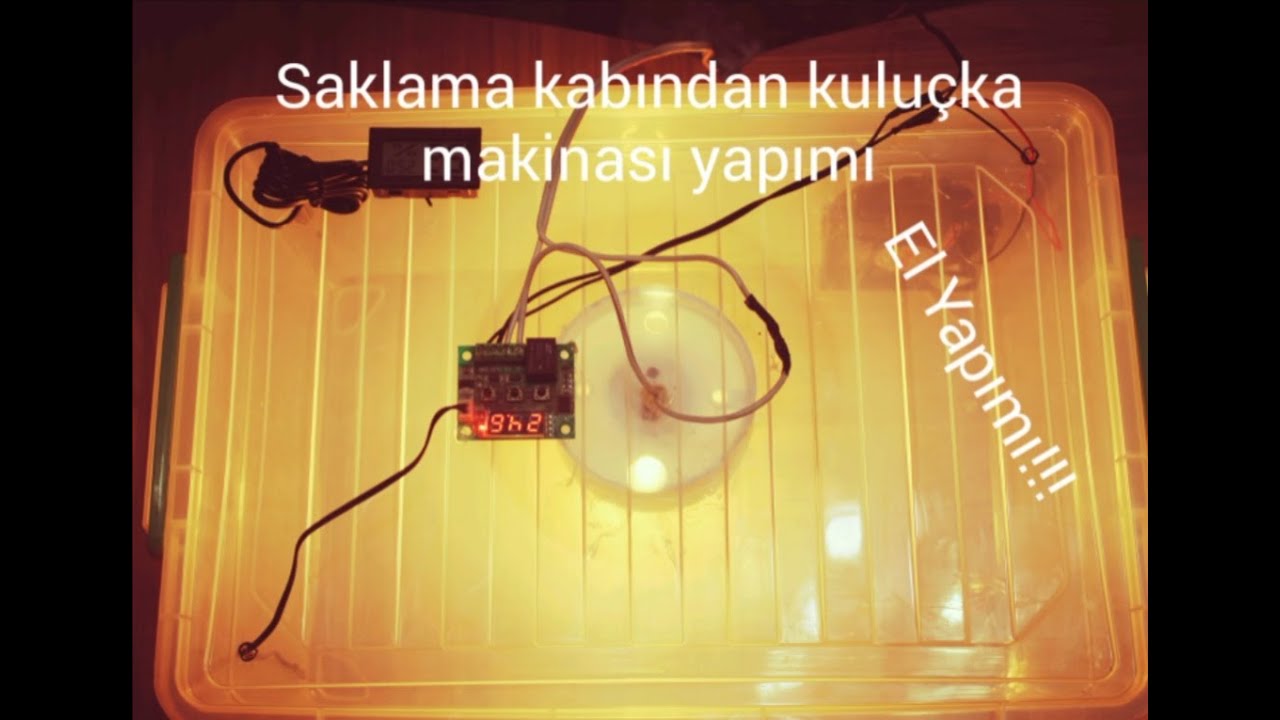 Saklama kabından kuluçka makinası yapımı