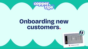 Deliver: Onboarding New Customers (Copper by Use-Case)