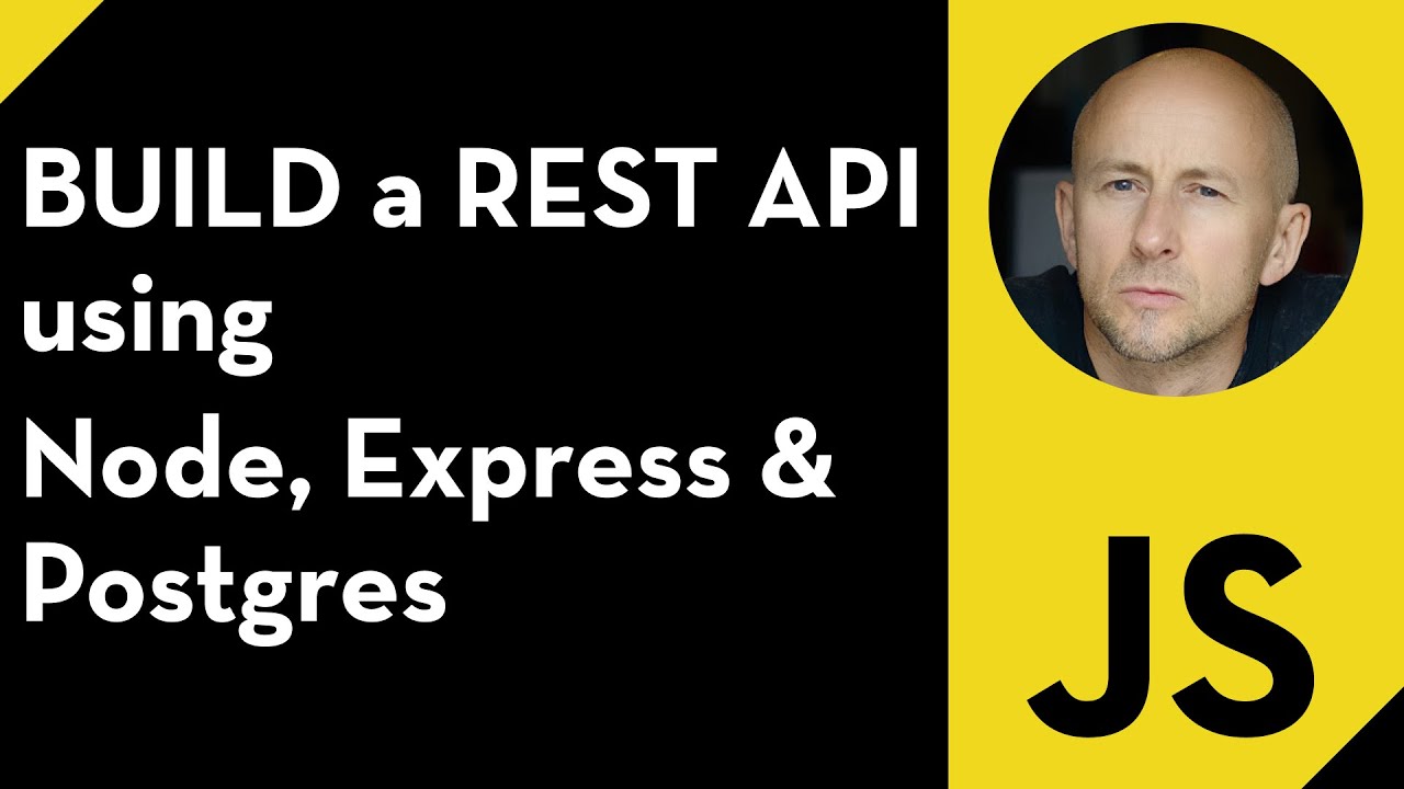 How to Build a REST API with Node js, Express & Postgres