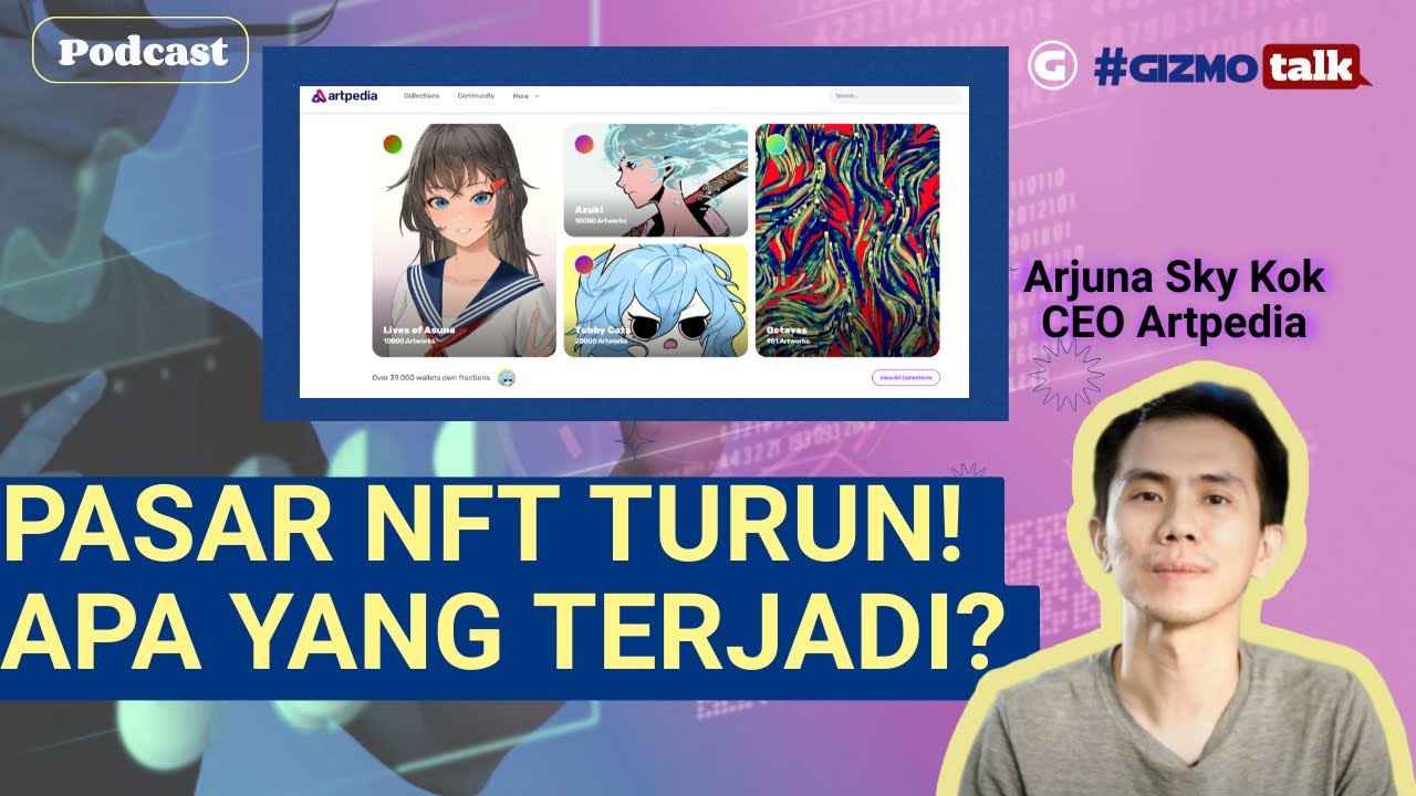 Gizmotalk: Bedah Tren NFT Indonesia & Artpedia - YouTube