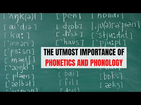 The Utmost Importance of Phonetics and Phonology | ITTT | TEFL Blog