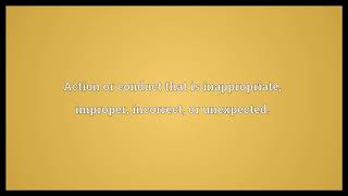 Misbehavior Meaning