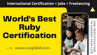 Online Ruby Certification | Best International Ruby Certification - LoopSkill