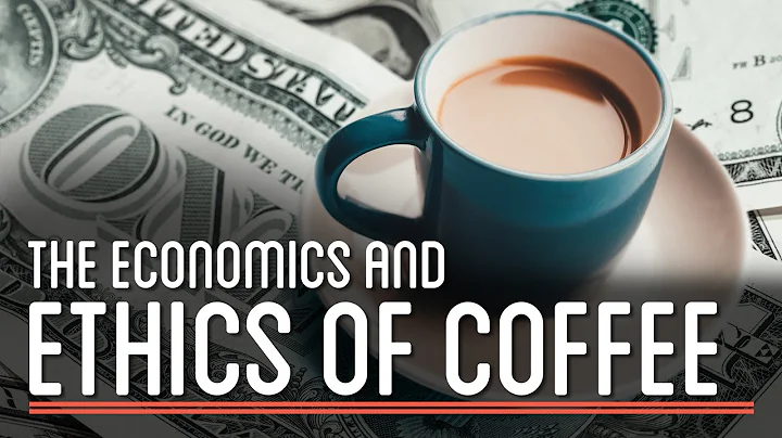 The Economics and Ethics of Coffee - DayDayNews