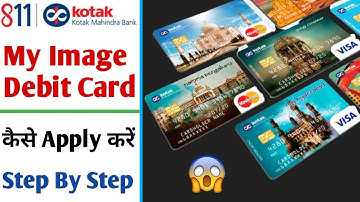 Kotak Mahindra My Image Debit Card | How To Apply Kotak My Image Debit Card | My Image Debit Card
