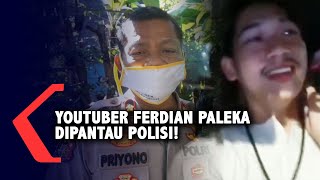Keberadaan Youtuber Ferdian Paleka Dipantau Polisi!
