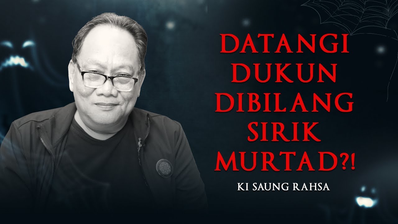 MENDATANGI DUKUN DIBILANG SYIRIK MURTAD?  - KUPAS MISTIS