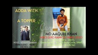Shri Md. Aaquel Khan | DMDC, WBCS (Exe) | Rank 21 | WBCS 2021 | Anthropology Optional | 7th Attempt