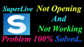 How to Fix SuperLive App  Not Opening  / Loading / Not Working Problem in Android Phone