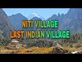 NITI VALLEY | LAST INDIAN VILLAGE | UNEXPLORED UTTARAKHAND | BEST PLACE TO VISIT IN UTTARAKHAND