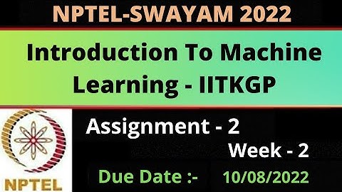 Assignment -2 || Week -2 || Introduction To Machine Learning- IITKGP || NPTEL 2022 ||