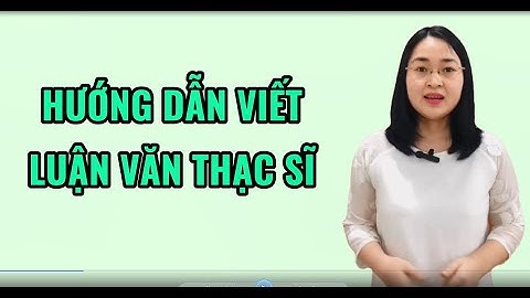 Hướng dẫn luận văn thạc sĩ đại học quốc gia