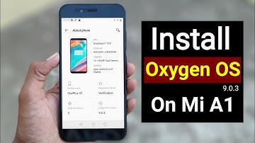 Install OnePlus 7 Pro Oxygen OS on Xiaomi Mi A1 | Install Oxygen OS on mi a1