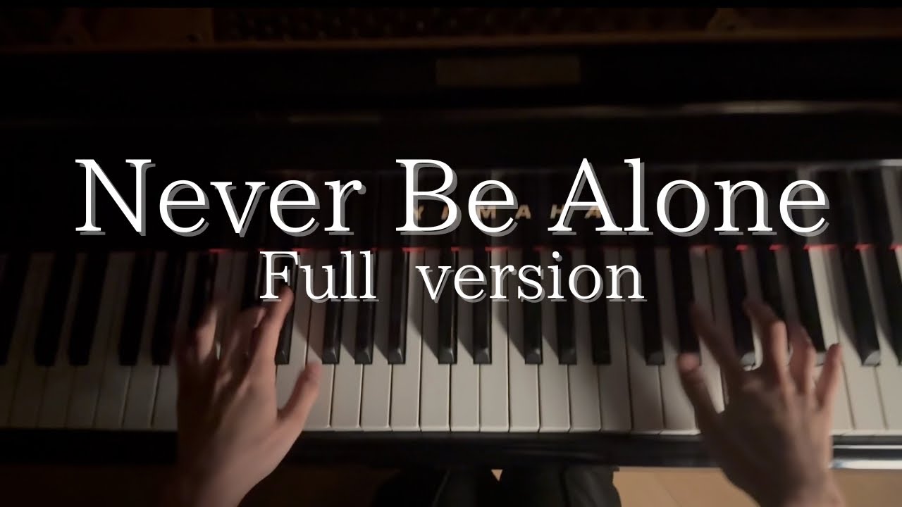 Never Be Alone(FNAF4 Song)/Shadrow/Full version piano cover