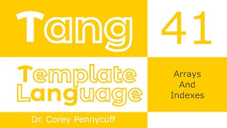 Tang: Arrays And Indexes - Episode 41