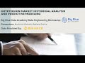Cryptocoin Market Historical Analysis and Predictive Modeling | Big Blue Data Academy