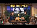 How to Use PROVARE in Italian: The Verb Every Learner MUST Know! | Easy Italian Conversation