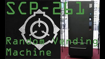 SCP-261: Pan-Dimensional Vending Machine
