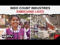 The Changemakers Season 4 -  Indo Count Industries