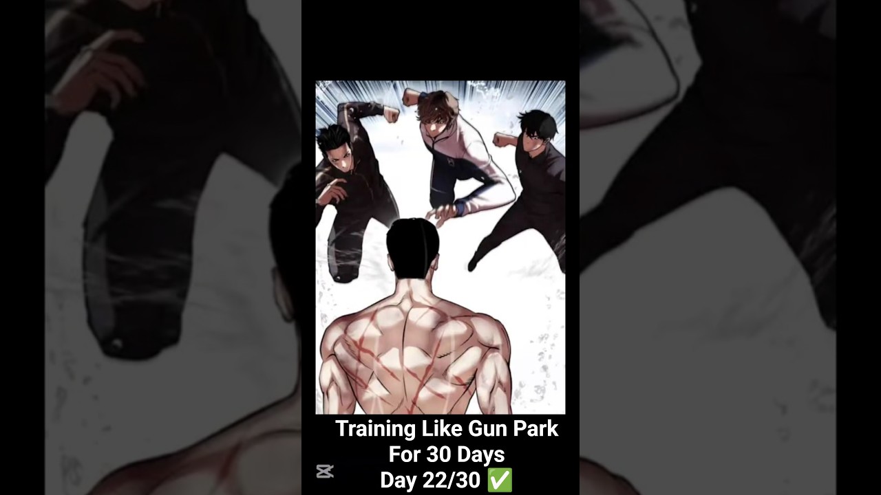 Training Like Gun Park For 30 Days|Day 22/30 ✅ #fitness #lookism #minivlog #manhwa #motivation