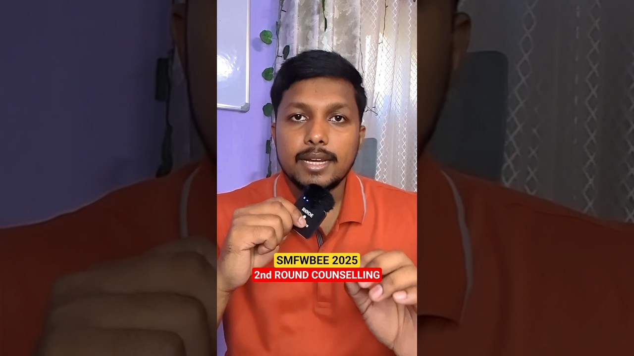 SMFWBEE Online Counselling | Auto upgrade Result | 2nd Round Counselling | Documents Verification🥳💕
