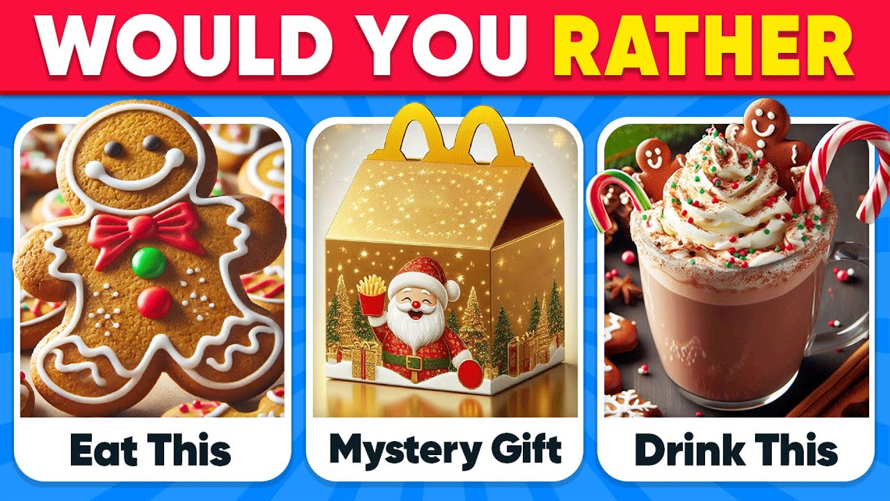 Would You Rather...? Mystery Dish ??? CHRISTMAS Edition ?