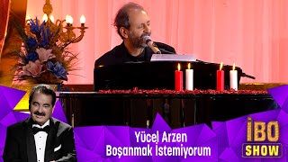 Yücel Arzen - BOŞANMAK İSTEMİYORUM