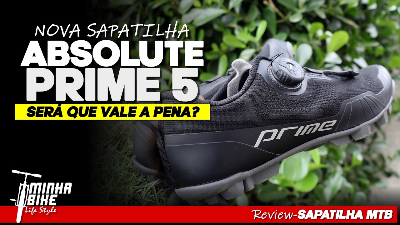 O QUE ACHAMOS DA SAPATILHA MTB ABSOLUTE PRIME 5 | Vale o investimento? - Minha Bike Life Style